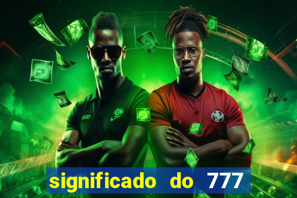 significado do 777 no crime